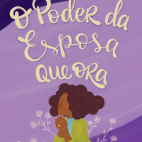 O Poder da Esposa que Ora – Stormie Omartian