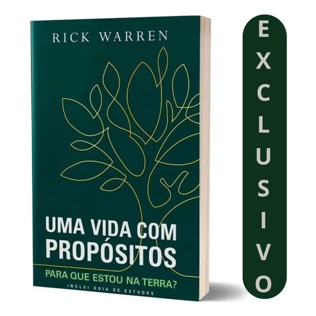 Uma Vida com Propósito – Rick Warren