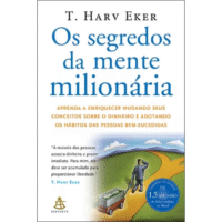 Os Segredos Da Mente Milionária- T Harv Eker