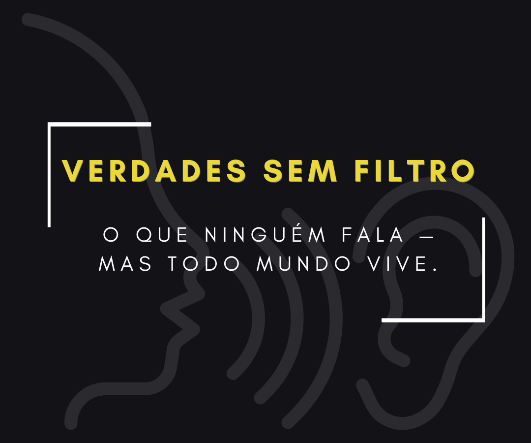 verdades sem filto